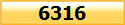 6316